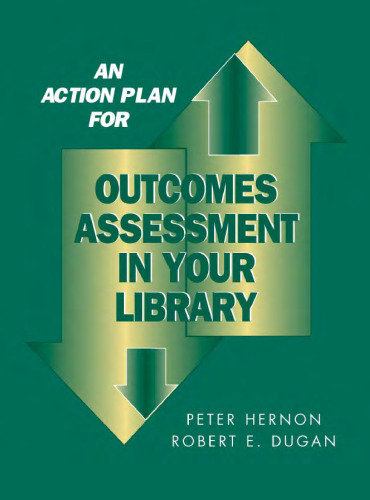 An Action Plan for Outcomes Assessment in Your Library