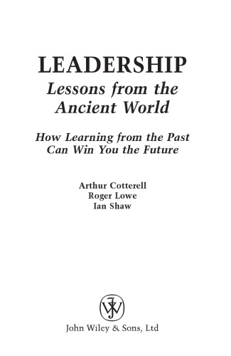 Leadership - Lessons from the Ancient World: How Learning from the Past Can Win You the Future