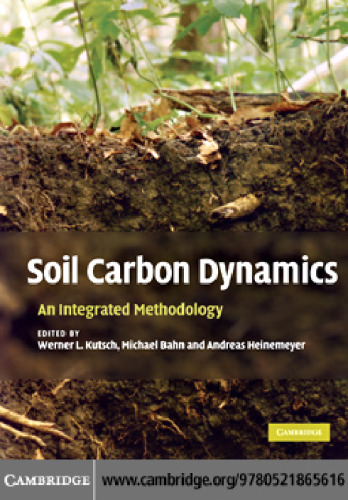 Soil Carbon Dynamics: An Integrated Methodology