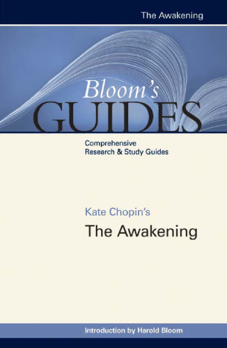 Kate Chopin's The Awakening (Bloom's Guides)