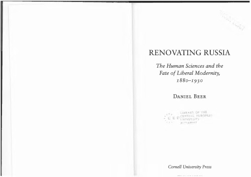 Renovating Russia: The Human Sciences and the Fate of Liberal Modernity, 1880-1930