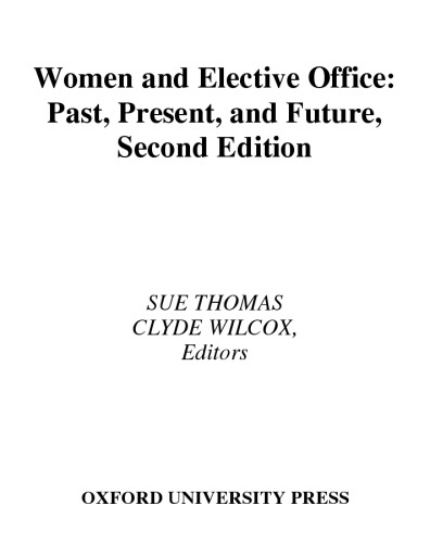 Women and Elective Office: Past, Present, and Future