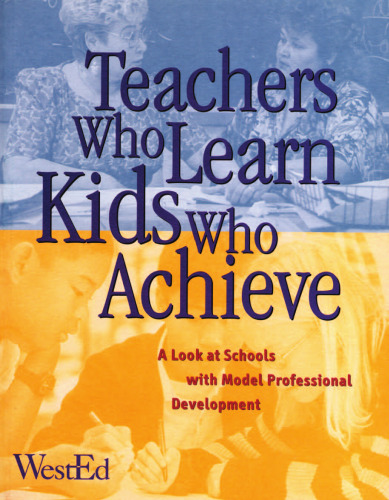 Teachers Who Learn, Kids Who Achieve