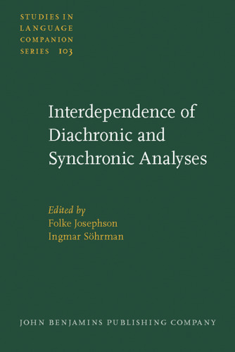 Interdependence of Diachronic and Synchronic Analyses (Studies in Language Companion)