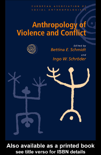 Anthropology of Violence and Conflict (European Association of Social Anthropologists)