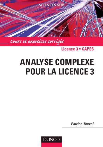 Analyse complexe pour la Licence 3 : Cours et exercices corriges
