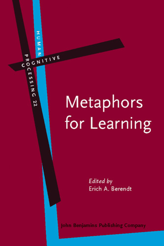 Metaphors for Learning: Cross-cultural Perspectives (Human Cognitive Processing)