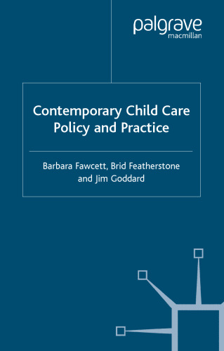 Contemporary Child Care Policy and Practice