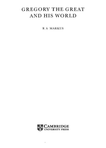 Gregory the Great and his World