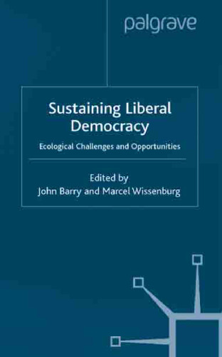 Sustaining Liberal Democracy: Ecological Challenges and Opportunities