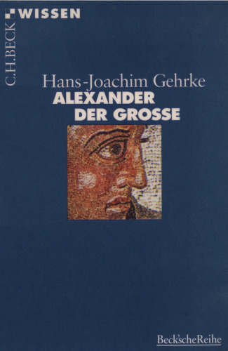 Alexander der Große (Beck Wissen)