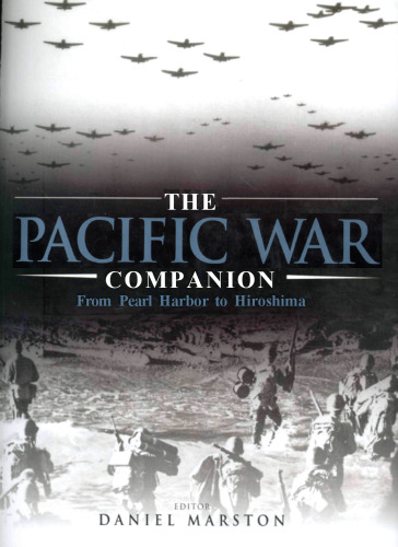 The Pacific War Companion: From Pearl Harbor to Hiroshima (Companion)