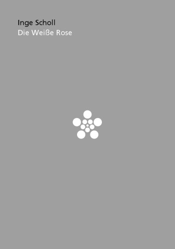 Die Weisse Rose  GERMAN
