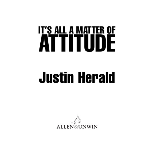 It's All a Matter of Attitude: Slogans to Live Your Life By