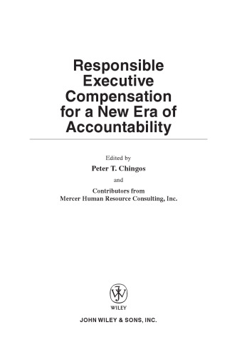 Responsible Executive Compensation for a New Era of Accountability