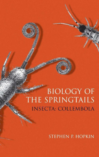 Biology of Springtails (Insecta: Collembola)