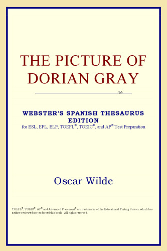 The Picture of Dorian Gray (Webster's Spanish Thesaurus Edition)