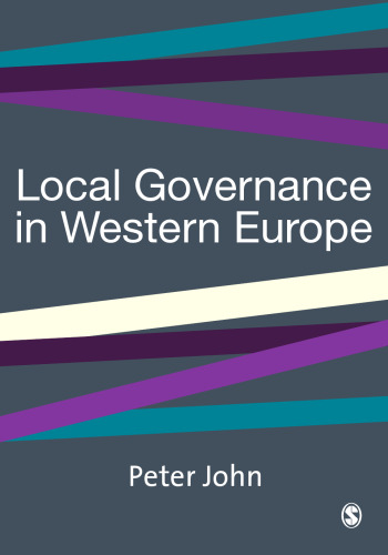 Local Governance in Western Europe (SAGE Politics Texts series)