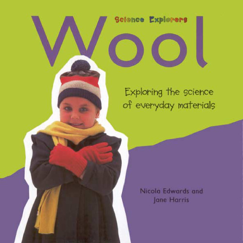 Wool (Science Explorers)
