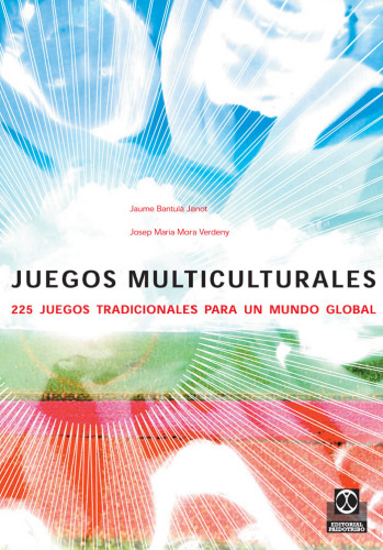 Juegos multiculturales 225 juegos (Spanish Edition)