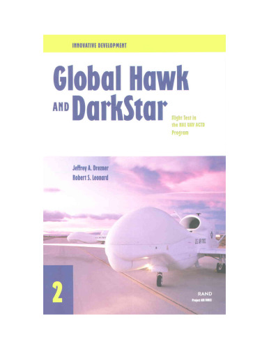 Innovative Development : Global Hawk and DarkStar--Flight Test in the HAE UAV ACTD Program (2001)
