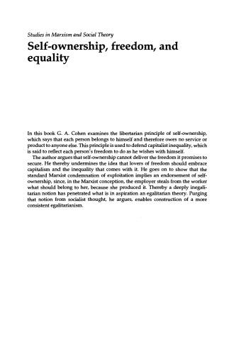 Self-Ownership, Freedom, and Equality (Studies in Marxism and Social Theory)