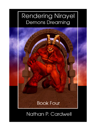 Rendering Nirayel - Demons Dreaming - Book 4