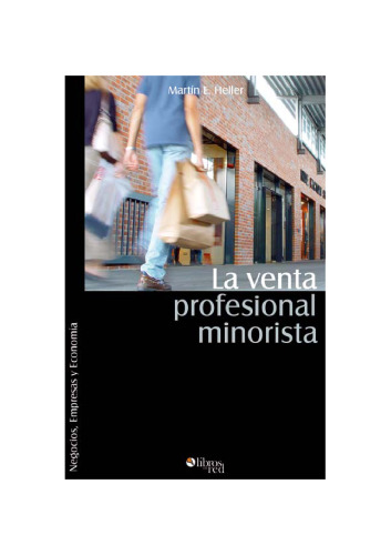 LA Venta Profesional Minorista (Spanish Edition)
