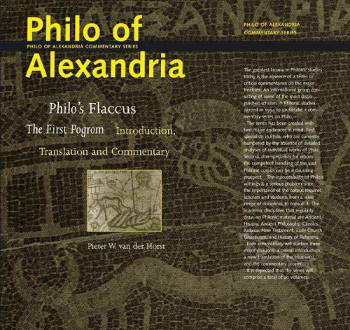 Philo's Flaccus: The First Pogrom. Introduction, Translation, and Commentary (Philo of Alexandria Commentary Series, Vol. 2)