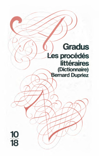 Gradus : Les procedes litteraires (Dictionnaire)