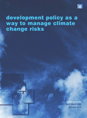 Development Policy as a Way to Manage Climate Change Risks (Climate Policy Series)