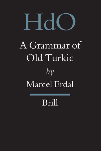 A Grammar of Old Turkic