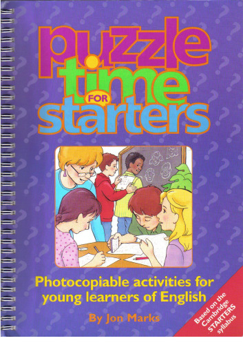 Puzzle Time for Starters: Photocopiable Activities for Young Learners of English (Puzzle Time)