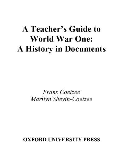 A Teacher's Guide to World War One: A History in Documents (Pages from History)