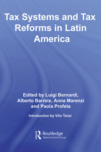 Tax Systems and Tax Reforms in Latin America