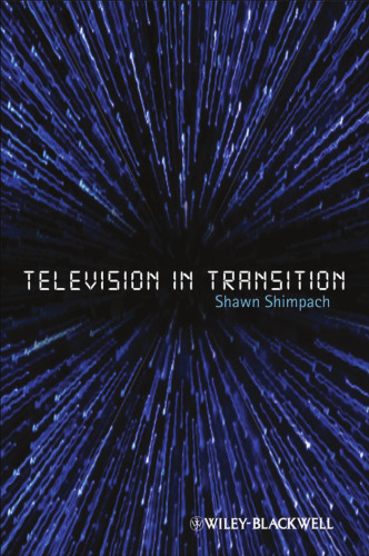 Television in Transition: The Life and Afterlife of the Narrative Action Hero