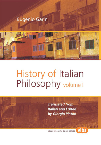 History of Italian Philosophy (Value Inquiry Book Series Vol. 191)
