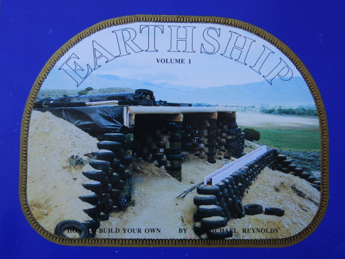 Earthship: How to Build Your Own, Vol. 1