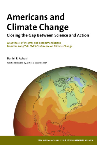 Americans and Climate Change: Closing the Gap Between Science and Action