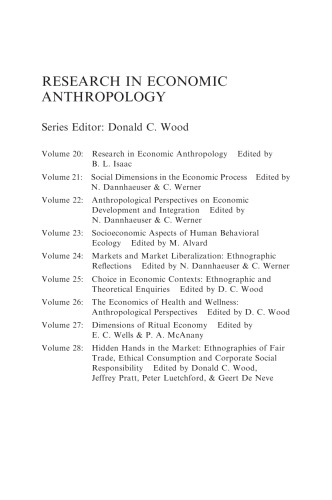 Economic Development, Integration, and Morality in Asia and the Americas (Research in Economic Anthropology)