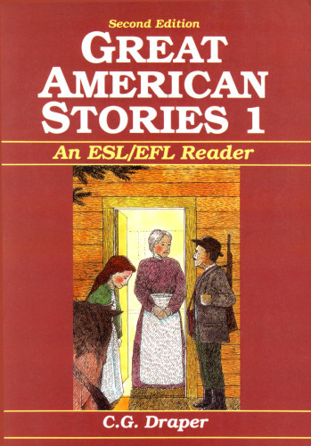 Great American Stories, Book 1: An ESL EFL Reader, Second Edition