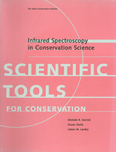 Infrared Spectroscopy in Conservation Science (Tools for Conservation)