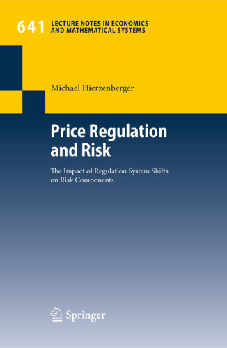 Price Regulation and Risk: The Impact of Regulation System Shifts on Risk Components