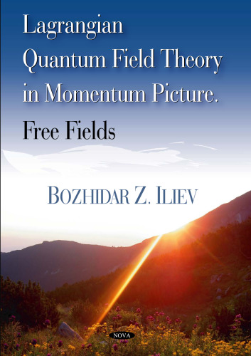 Lagrangian Quantum Field Theory in Momentum Picture, Free Fields