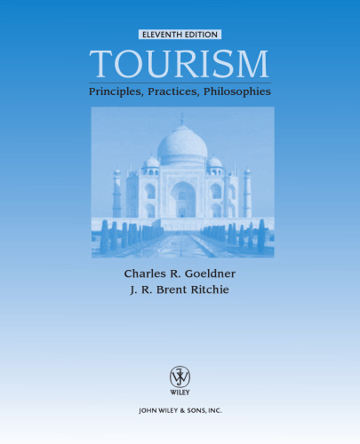 Tourism: Principles, Practices, Philosophies 2009 11th edition