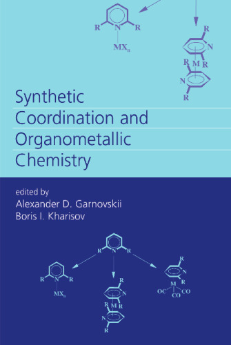 Synthetic Coordination and Organometallic Chemistry