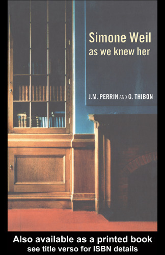 Simone Weil as we knew her