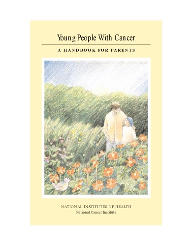 Young people with cancer : a handbook for parents (SuDoc HE 20.3158:Y 8 2001)