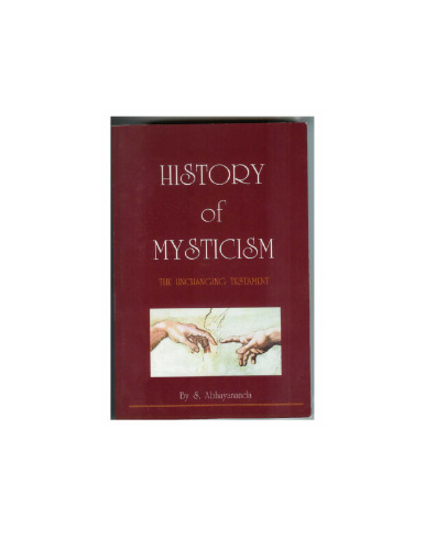 History Of Mysticism: The Unchanging Testament (3rd Rev. Ed.)