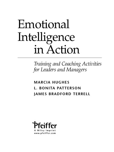 Emotional Intelligence In Action: Training and Coaching Activities for Leaders and Managers